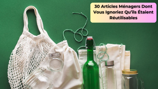 30 Articles Ménagers Dont Vous Ignoriez Qu’ils Étaient Réutilisables