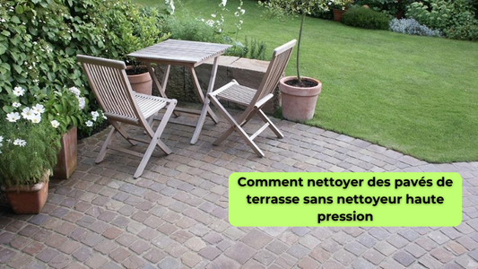 Comment nettoyer des pavés de terrasse sans nettoyeur haute pression